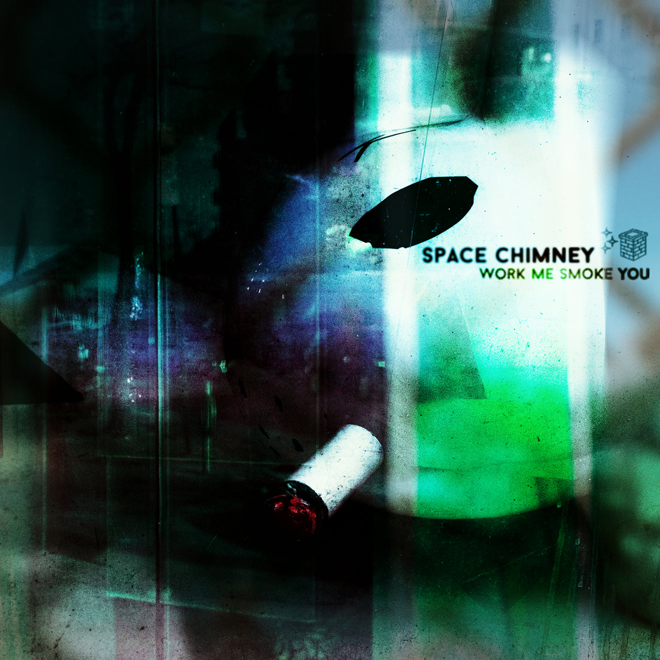 Space Chimney - Work Me Smoke You (Digital)
